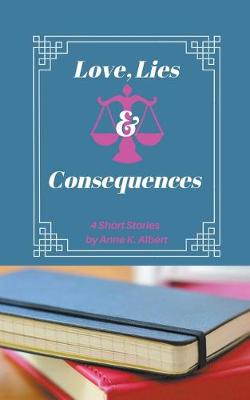 Book cover for Love, Lies & Consequences