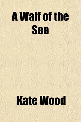 Book cover for A Waif of the Sea