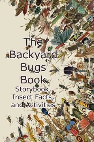 Cover of The Backyard Bugs Book