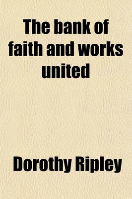 Cover of The Bank of Faith and Works United
