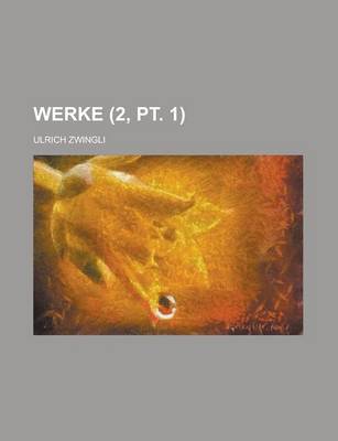 Book cover for Werke (2, PT. 1 )