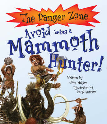 Book cover for Avoid Being a Mammoth Hunter!