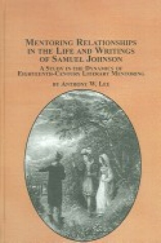 Cover of Mentoring Relationships in the Life and Writings of Samuel Johnson