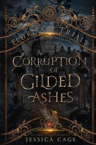 Cover of A Corruption of Gilded Ashes