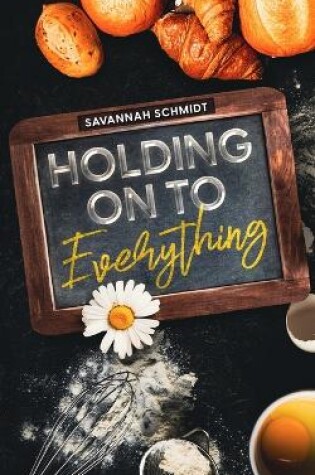 Cover of Holding On to Everything