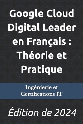 Book cover for Google Cloud Digital Leader en Fran�ais