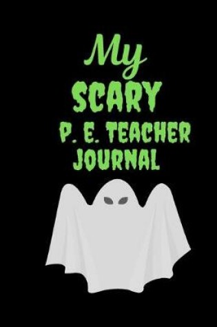 Cover of My Scary P.E. Teacher