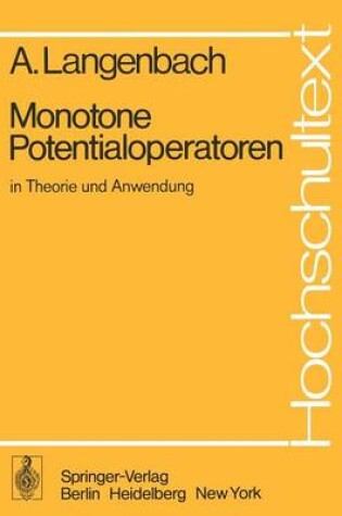 Cover of Monotone Potentialoperatoren in Theorie und Anwendung