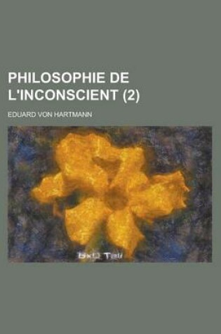 Cover of Philosophie de L'Inconscient (2)