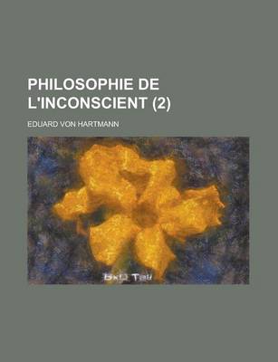 Book cover for Philosophie de L'Inconscient (2)