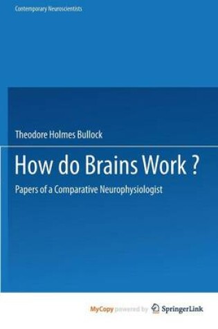 Cover of How Do Brains Work?