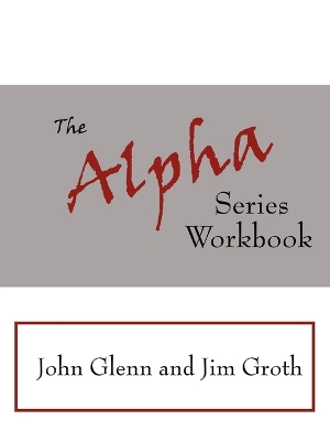 Book cover for The Alpha Series Workbook