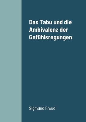 Book cover for Das Tabu und die Ambivalenz der Gef�hlsregungen