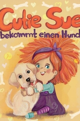 Cover of Cutie Sue bekommt einen Hund