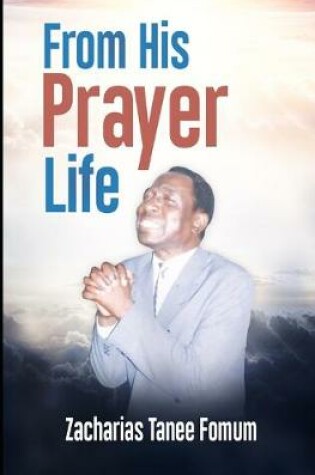 Cover of From His Prayer Life
