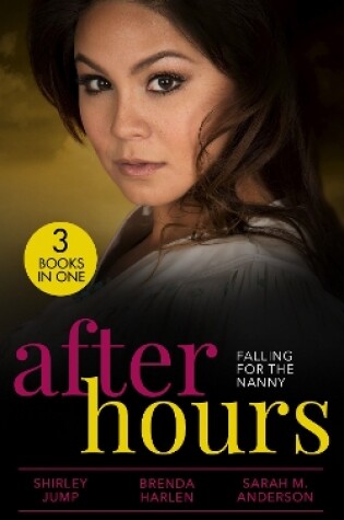 Cover of After Hours: Falling For The Nanny