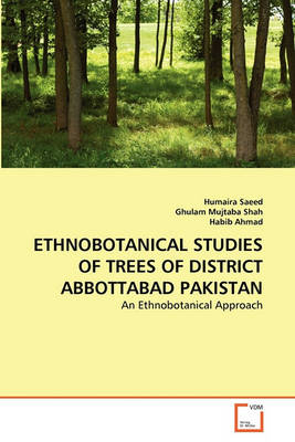 Book cover for Ethnobotanical Studies of Trees of District Abbottabad Pakistan