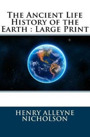 Cover of The Ancient Life History of the Earth