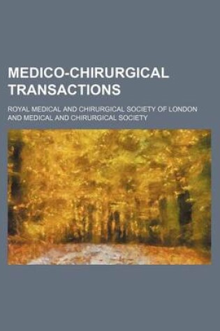 Cover of Medico-Chirurgical Transactions (Volume 11)