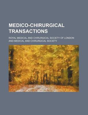 Book cover for Medico-Chirurgical Transactions (Volume 11)