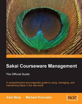 Book cover for Sakai Courseware Management: The Official Guide