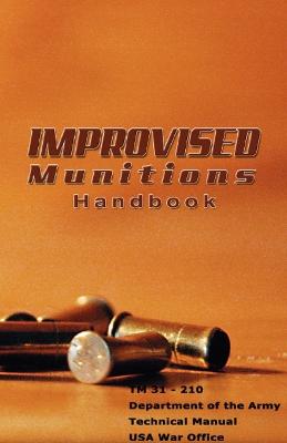 Book cover for Improvised Munitions Handbook