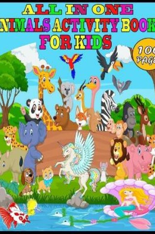 Cover of All in One Animals Activity Books For Kids