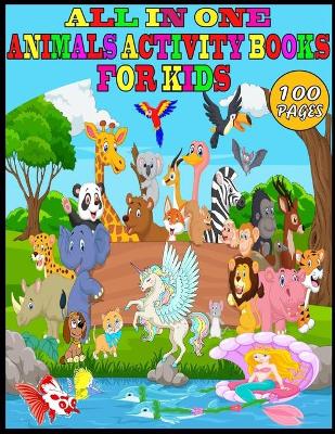 Book cover for All in One Animals Activity Books For Kids