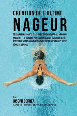 Book cover for Creation de l'Ultime Nageur