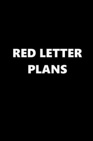 Cover of 2020 Daily Planner Funny Theme Red Letter Plans 388 Pages