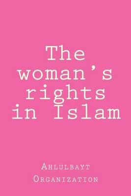 Book cover for The Woman's Rights in Islam