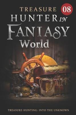 Cover of Treasure Hunter in Fantasy World 8