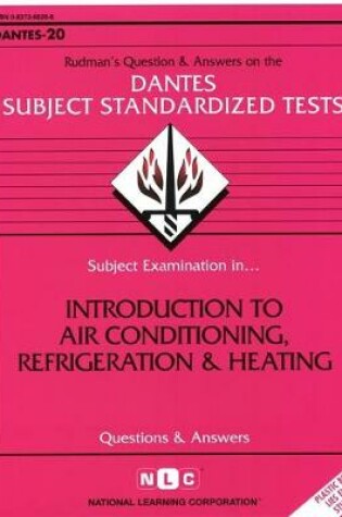 Cover of INTRODUCTION TO AIR CONDITIONING, REFRIGERATION & HEATING