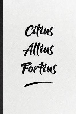 Book cover for Citius Altius Fortius