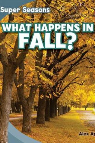 Cover of What Happens in Fall?