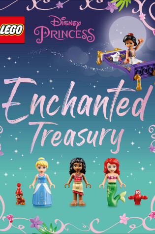 Cover of LEGO Disney Princess Enchanted Treasury (Library Edition)