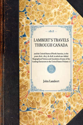 Book cover for Lambert's Travels Through Canada Vol. 1