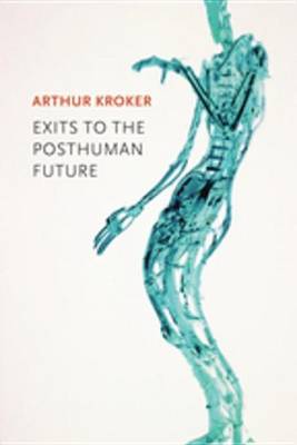 Book cover for Exits to the Posthuman Future