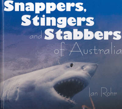 Book cover for Stingers Snappers and Stabbers