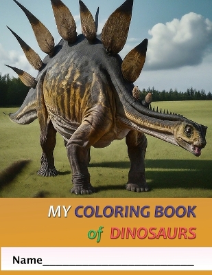 Book cover for My Coloring Book of Dinosaurs