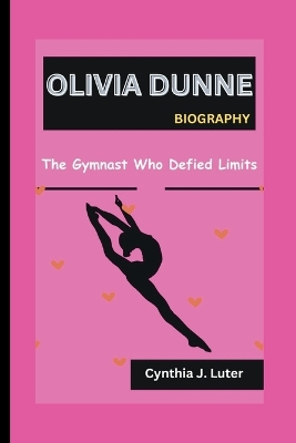 Book cover for Olivia Dunne Biography