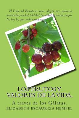 Book cover for Los frutos y valores de la vida.