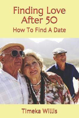 Book cover for Finding Love After 50