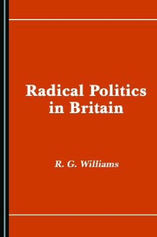 Cover of Radical Politics in Britain