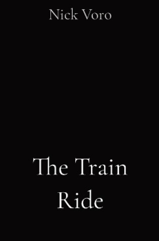 Cover of The Train Ride