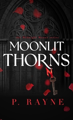 Cover of Moonlit Thorns (Hardcover)