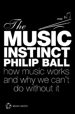 Book cover for The Music Instinct Brain Shot