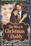 Book cover for The Miracle Christmas Daddy