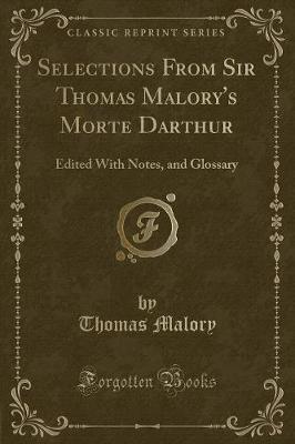 Book cover for Selections from Sir Thomas Malory's Morte Darthur