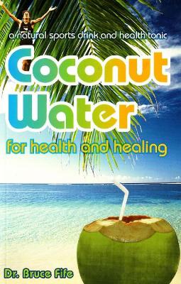 Cover of Coconut Water for Health & Healing